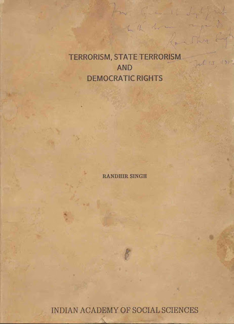 Terrorism, state terrorism and democratic rights - Randhir Singh